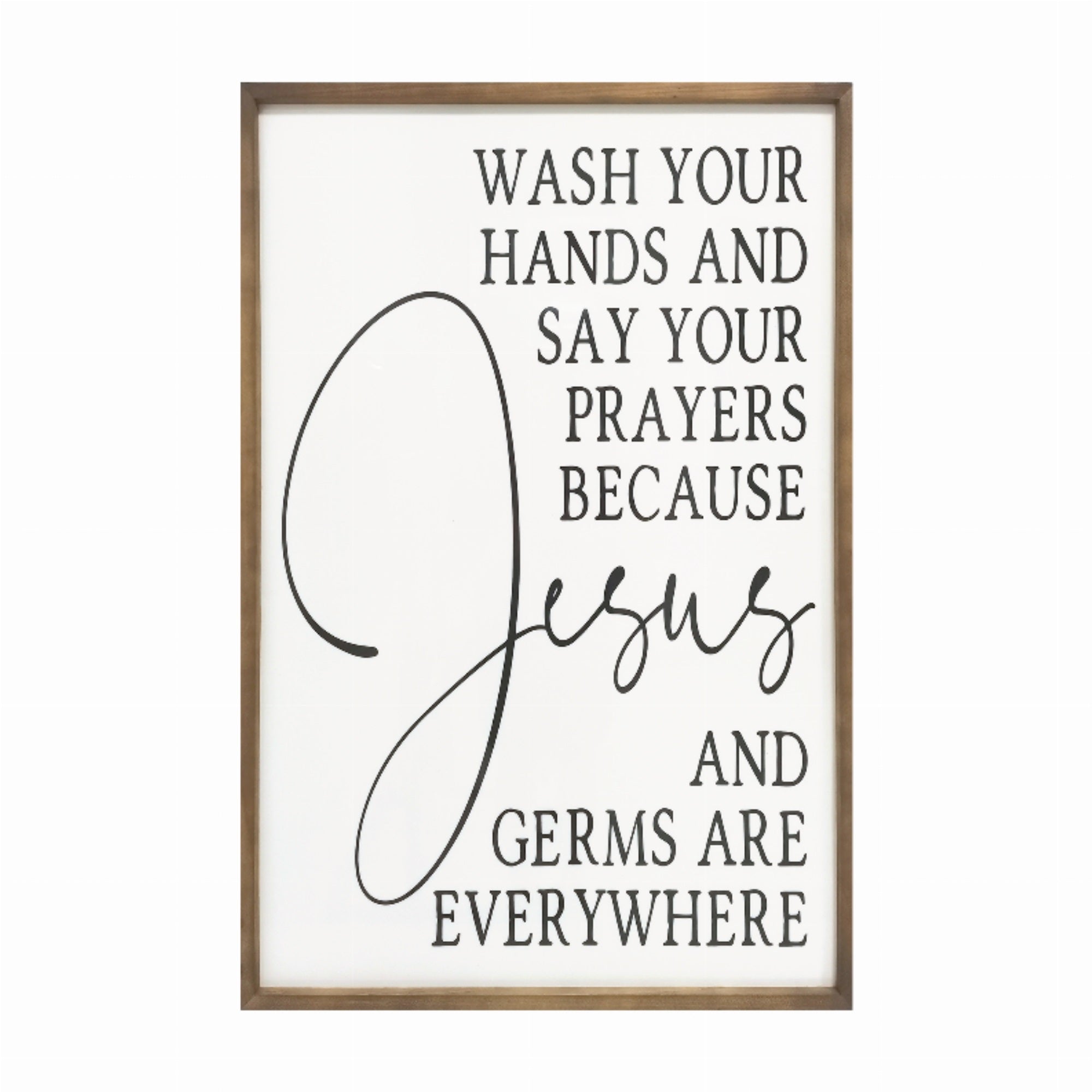 Farmhouse Jesus And Germs Are Everywhere High Gloss Wall Art