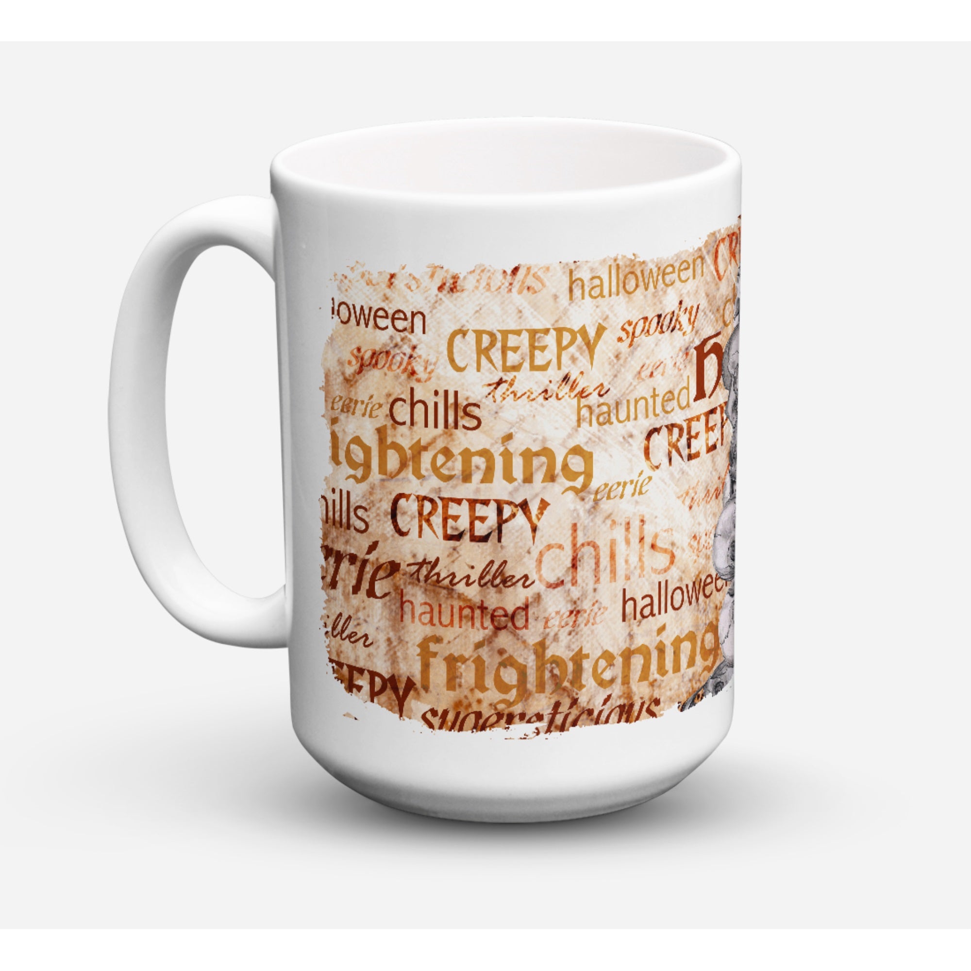 Creepy, Haunted And Frightful With Skulls Halloween Coffee Mug 15 Oz