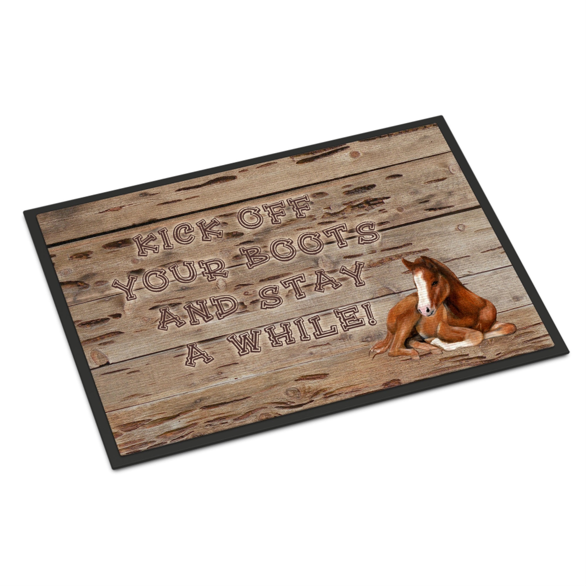 Kick Off Your Boots And Stay A While Indoor Or Outdoor Mat 24X36