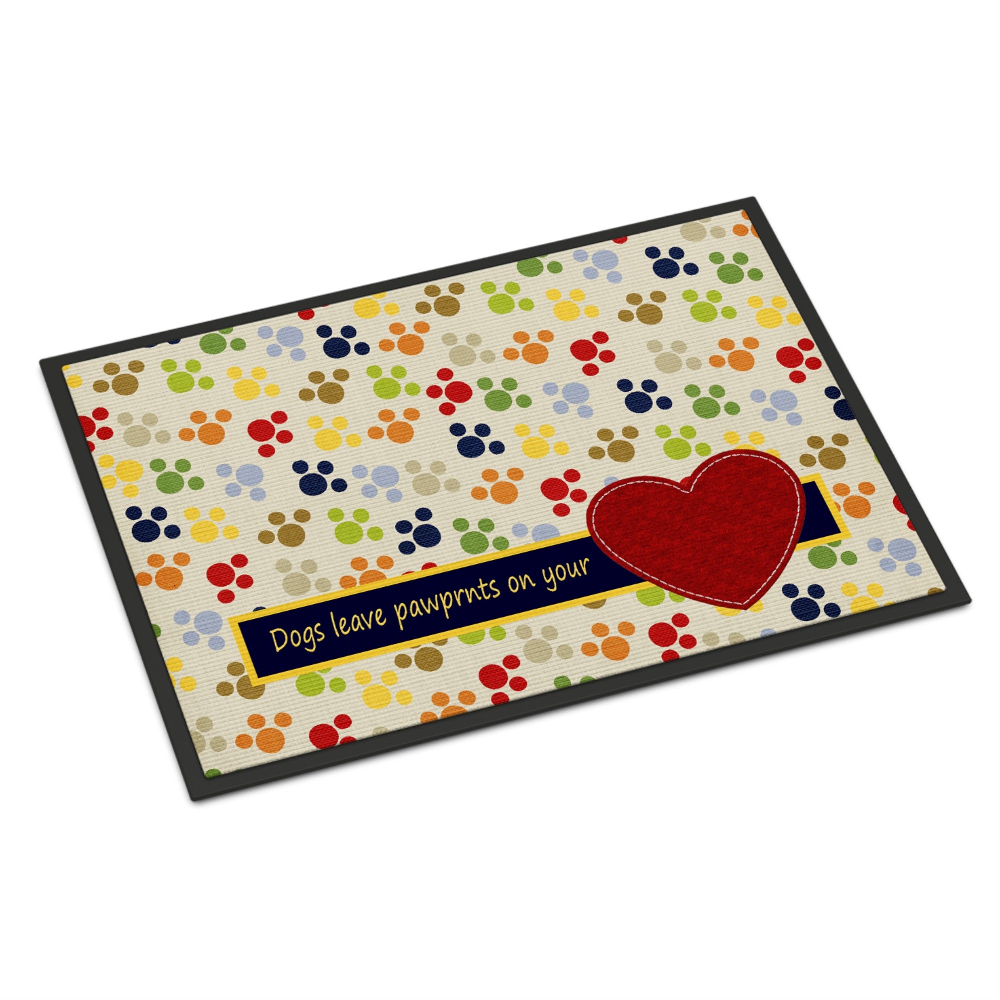 Dogs Leave Pawprints On Your Heart Indoor Or Outdoor Mat 18X27