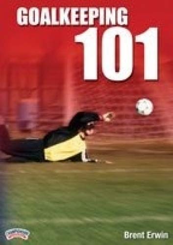 GOALKEEPING 101(ERWIN)