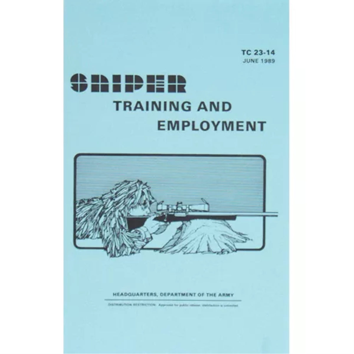 Sniper Training And Employment Manual
