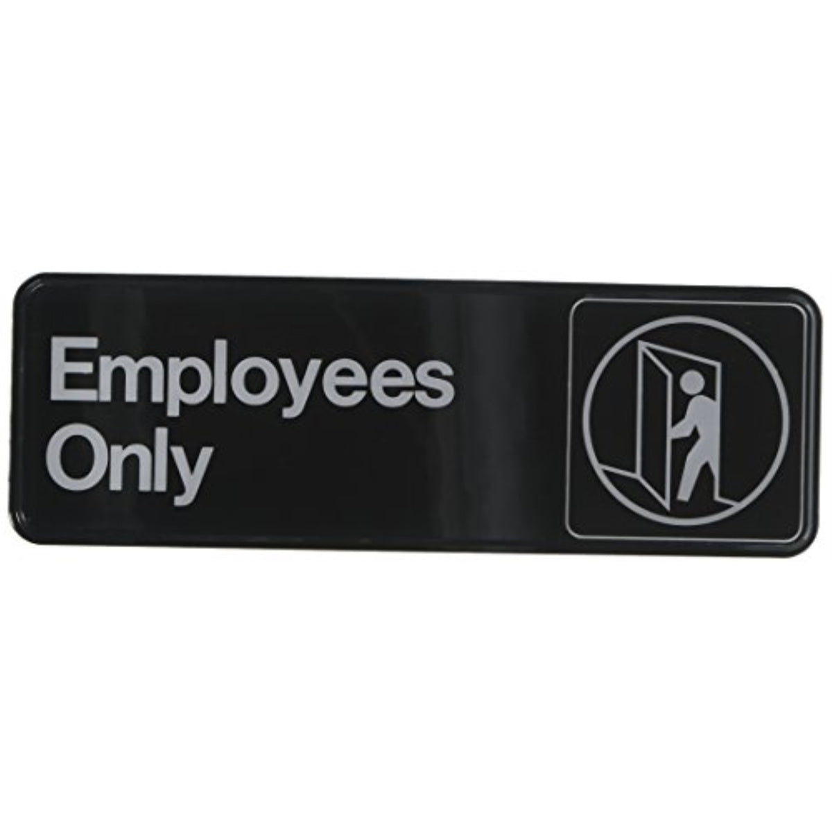 5028389 Employee Only Plque 3X9 Hillman English Black Employees Only Plaque 3 In. H X 9 In. W (Pack Of 6)