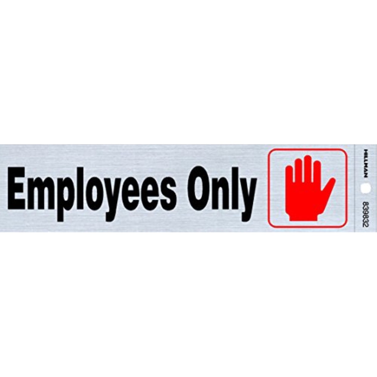 5028433 Employes Only Decal 2X8 Hillman English Silver Do Not Enter Decal 2 In. H X 8 In. W (Pack Of 6)