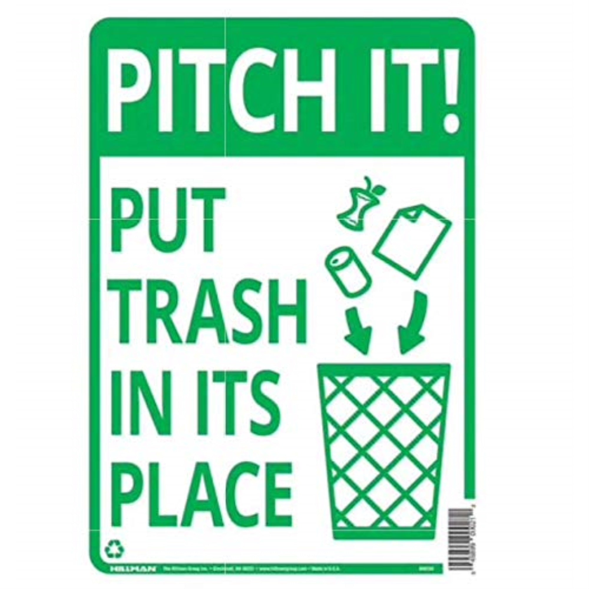 5028853 Sign Pitch It Gbg 10X14 Hillman English White Garbage Sign 14 In. H X 10 In. W (Pack Of 6)