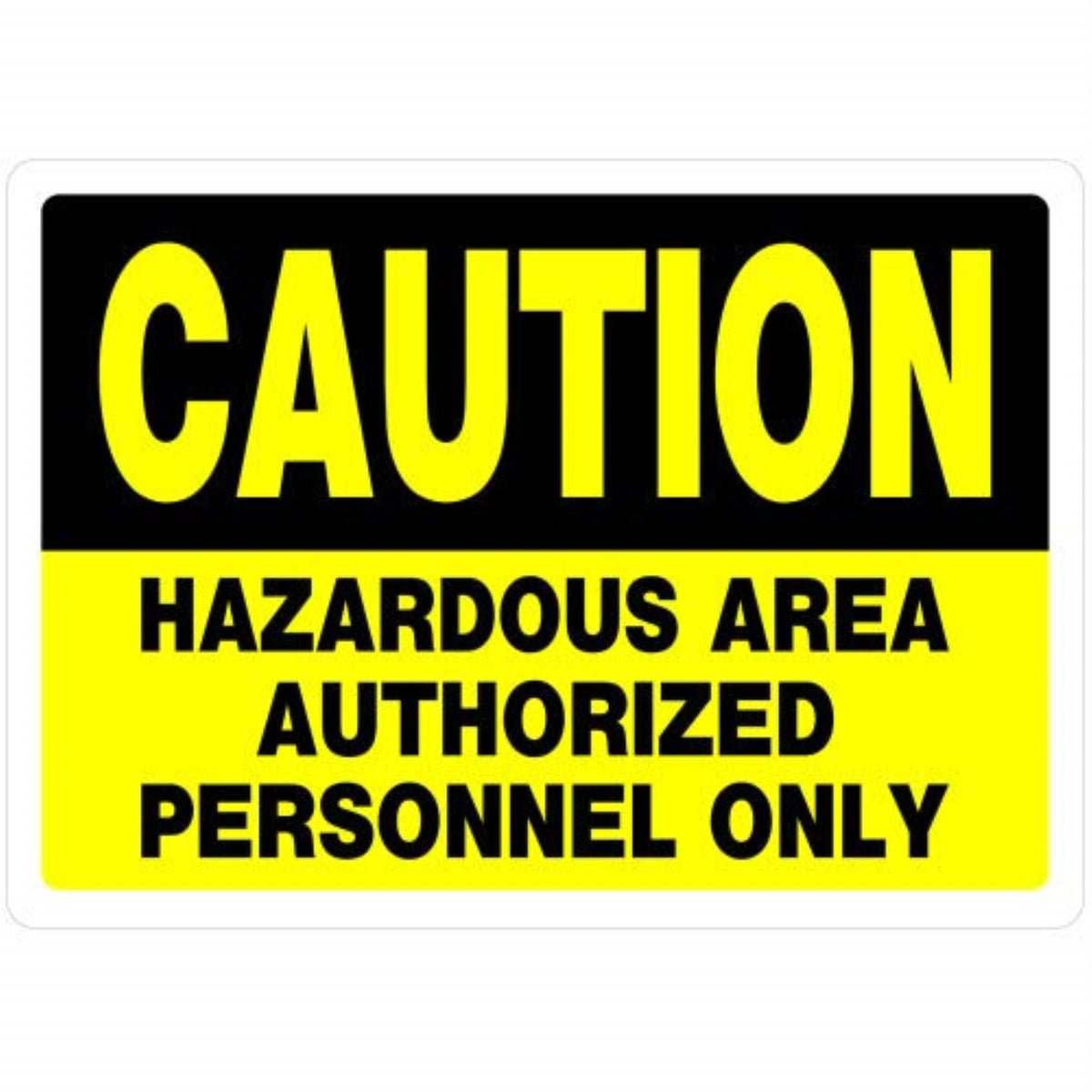 5028915 Sign Caution Hzrd 10X14 Hillman English White Caution Sign 10 In. H X 14 In. W (Pack Of 6)