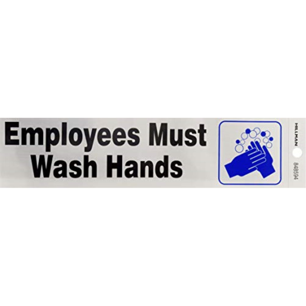 5028970 Decal Employ Hand 2X8 Hillman English Silver Health Safety Decal 2 In. H X 8 In. W (Pack Of 6)