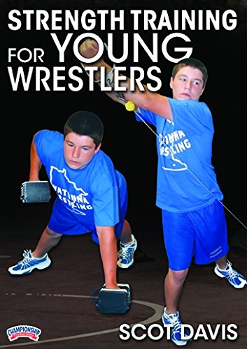 STRENGTH TRAINING FOR YOUNG WRESTLERS(DAVIS)