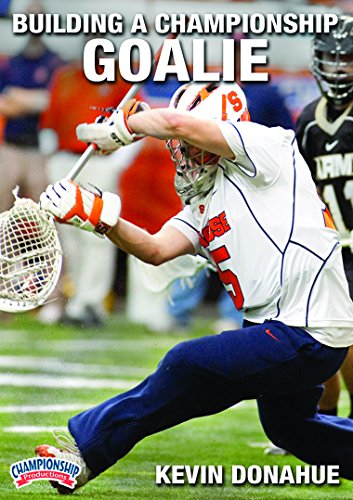 BUILDINGACHAMPIONSHIPGOALIE(DONAHUE)