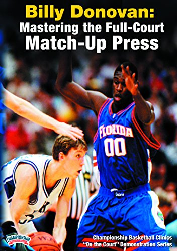 BILLYDONOVAN:MASTERINGTHEFULL-COURTMATCH-UP
