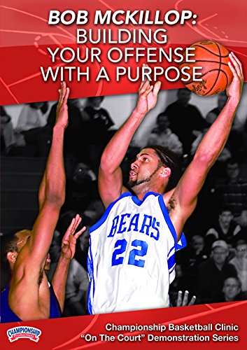 BOBMCKILLOP:BUILDINGYOUROFFENSEWITHAPURPOSE