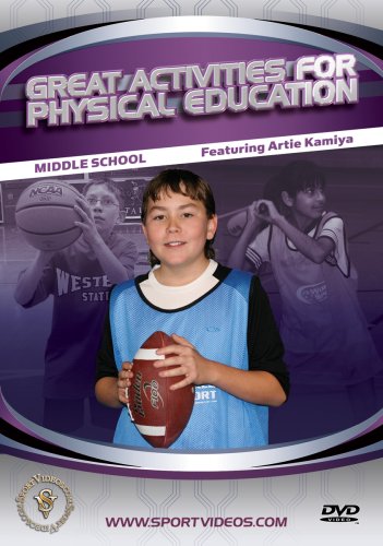 Great Activities for Physical Education: Middle School