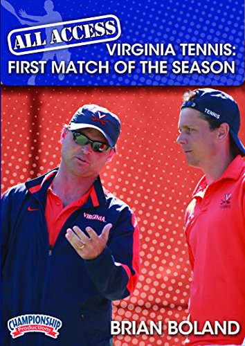 ALL ACCESS VIRGINIA TENNIS: FIRST MATCH OF THE SEASON (BOLAND)