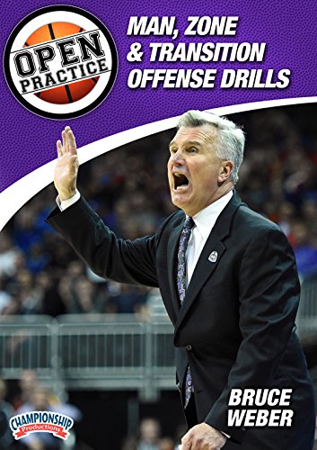 OPEN PRACTICE: MAN, ZONE & TRANSITION OFFENSIVE DRILLS (WEBER)