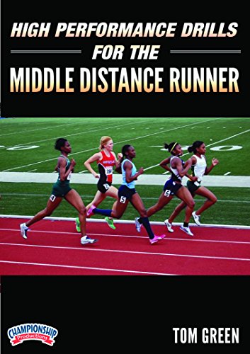 HIGH PERFORMANCE DRILLS FOR THE MIDDLE DISTANCE RUNNER (GREEN)