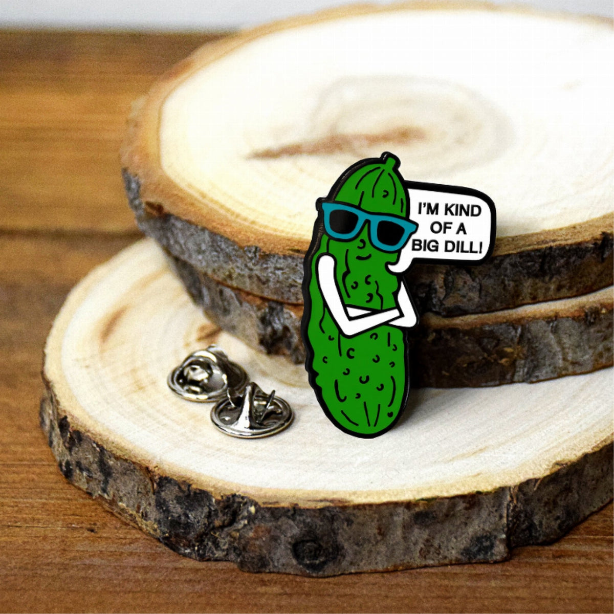 I'M Kind Of A Big Dill - Pickle Enamel Pin