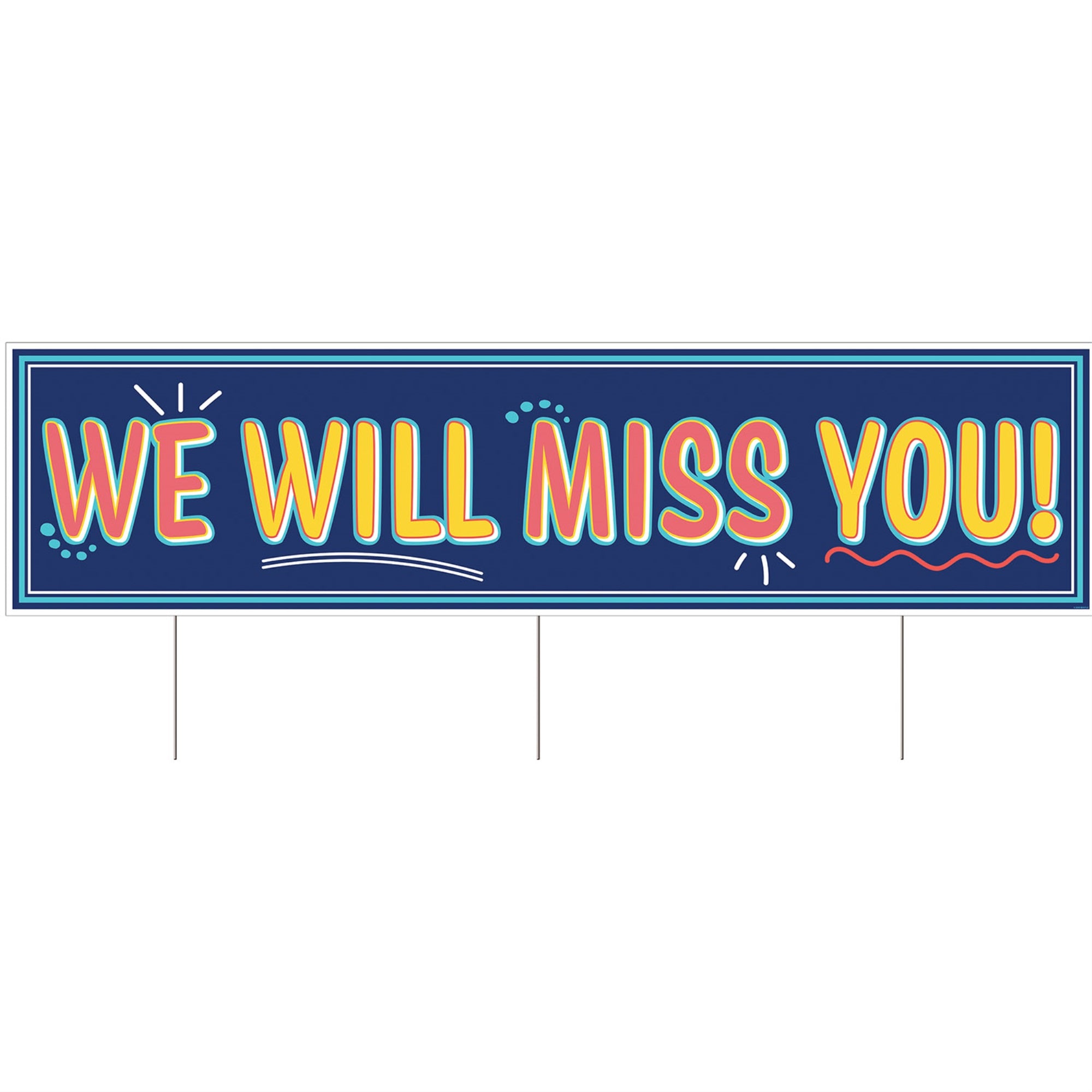 Plastic Jumbo We Will Missyou! Yard Sign, (Pack Of 6)