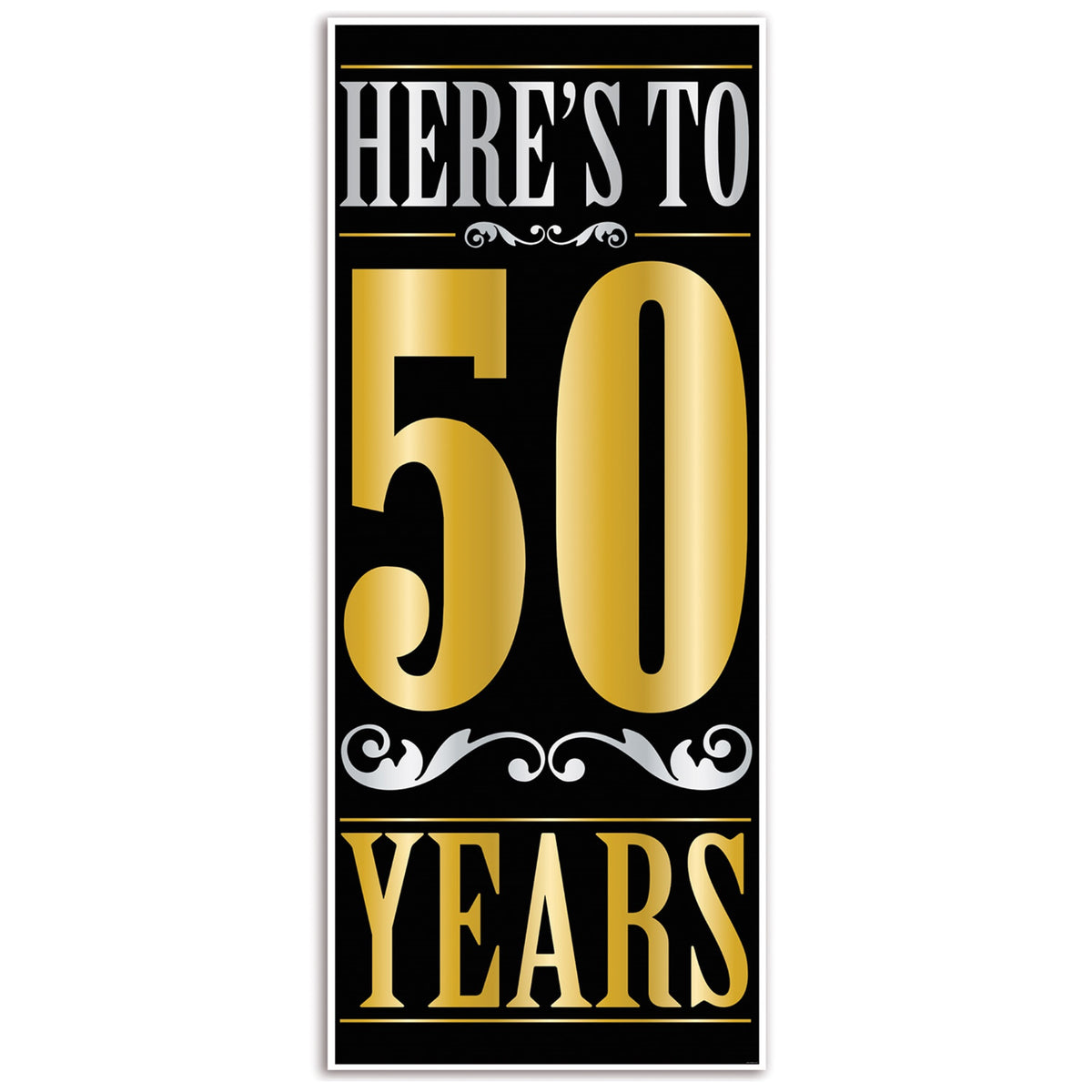 Heres To  50  Years Door Cover, (Pack Of 12)
