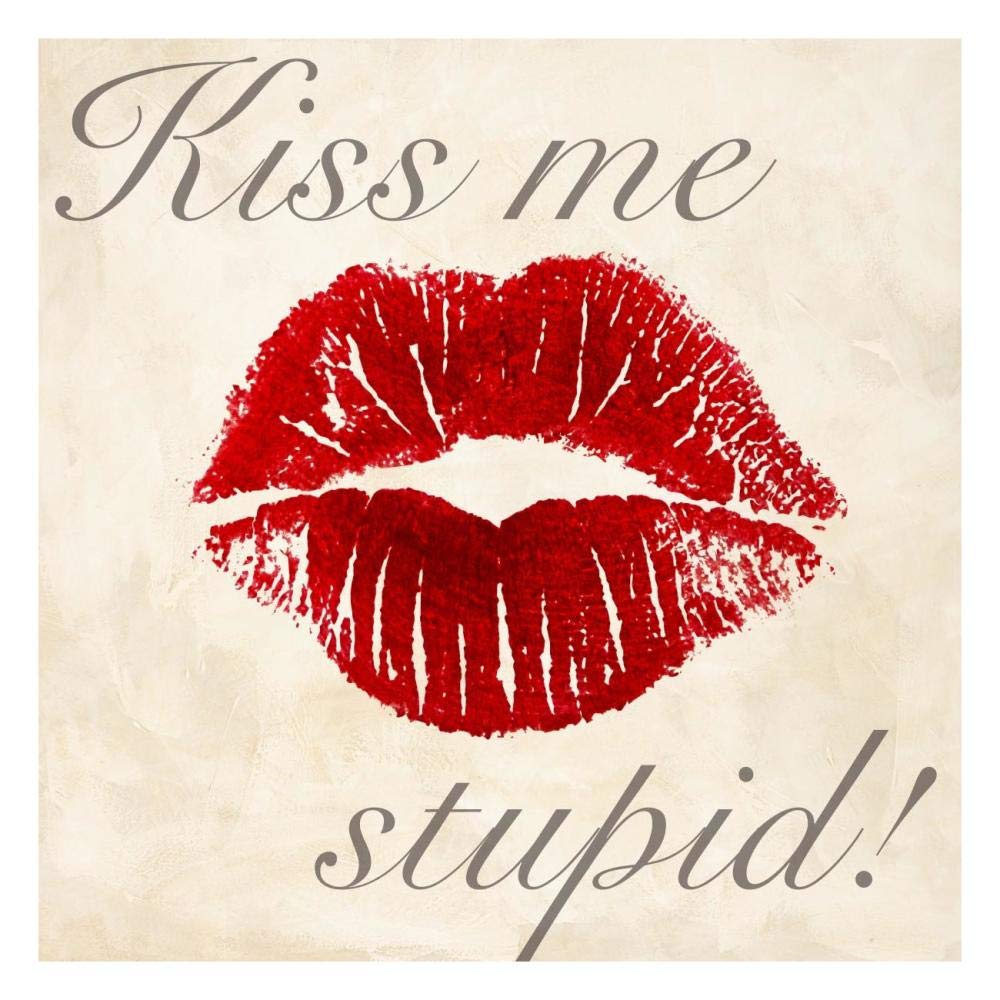 Kiss Me Stupid! Number  1-Paper Art-26x26”