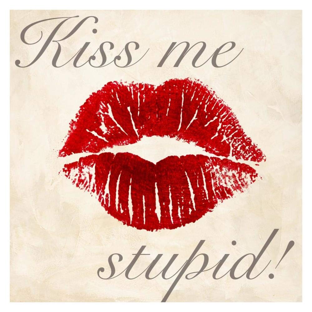 Kiss Me Stupid! Number  1-Paper Art-32x32”