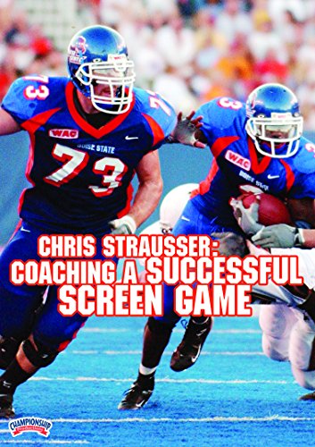 CHRISSTRAUSSER:COACHINGASUCCESSFULSCREEN