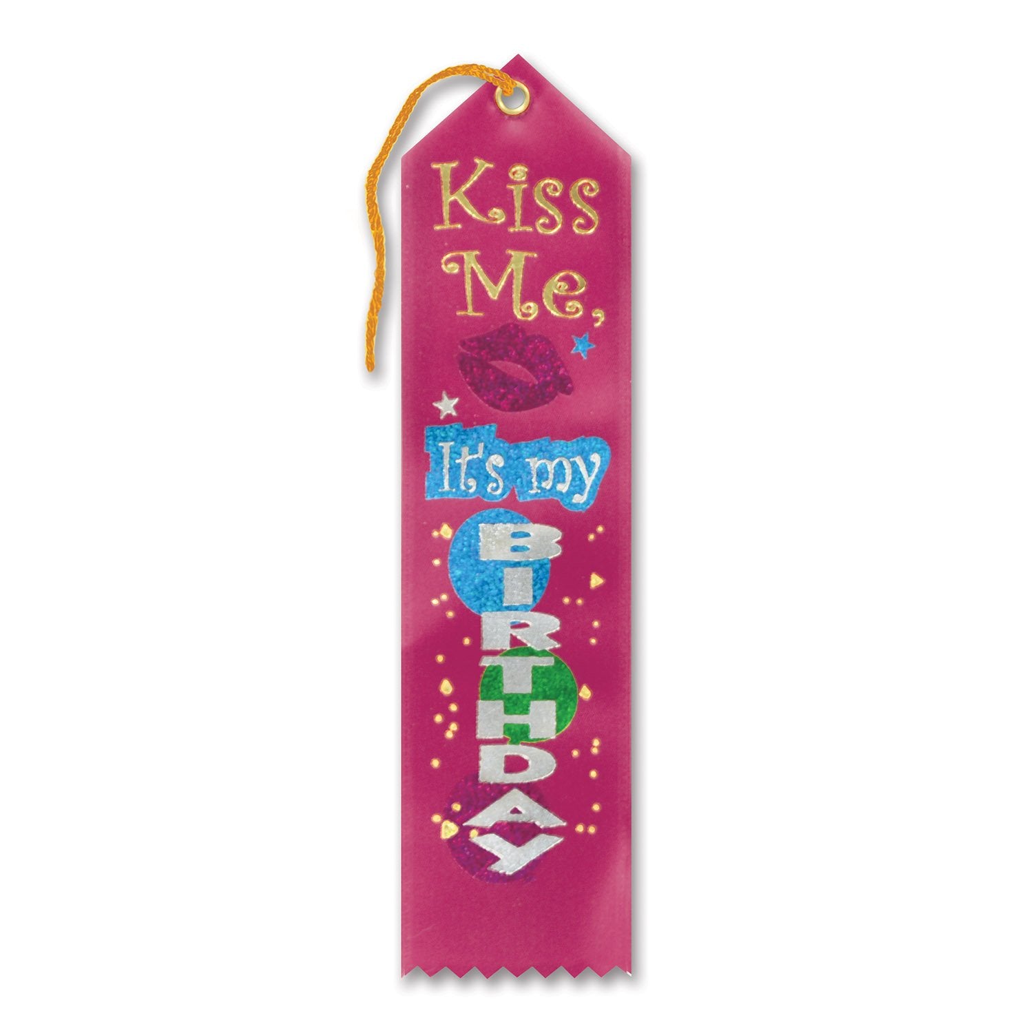 Kiss Me, Its My Birthday Award Ribbon