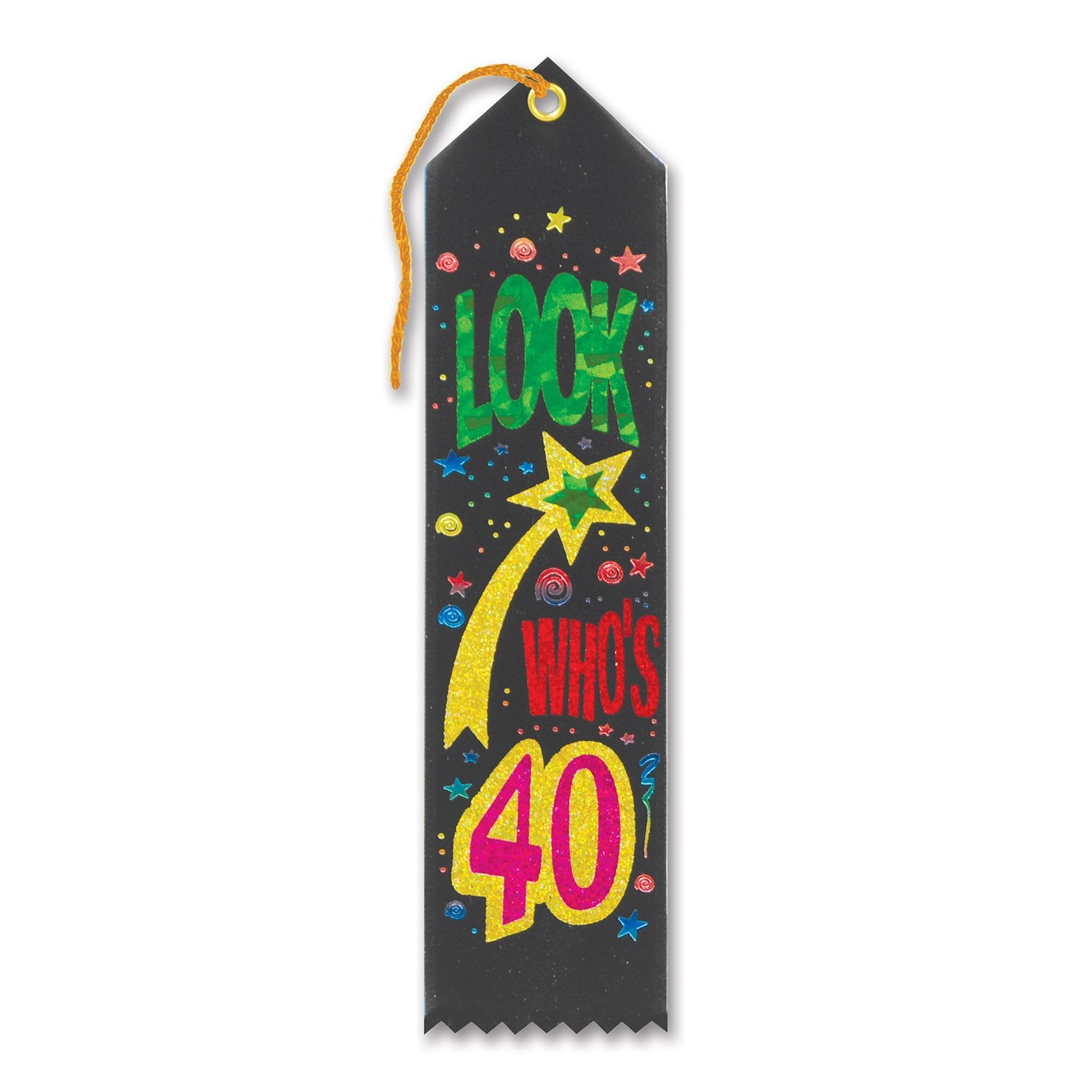 Look Whos 40 Award Ribbon (Pack of 6)