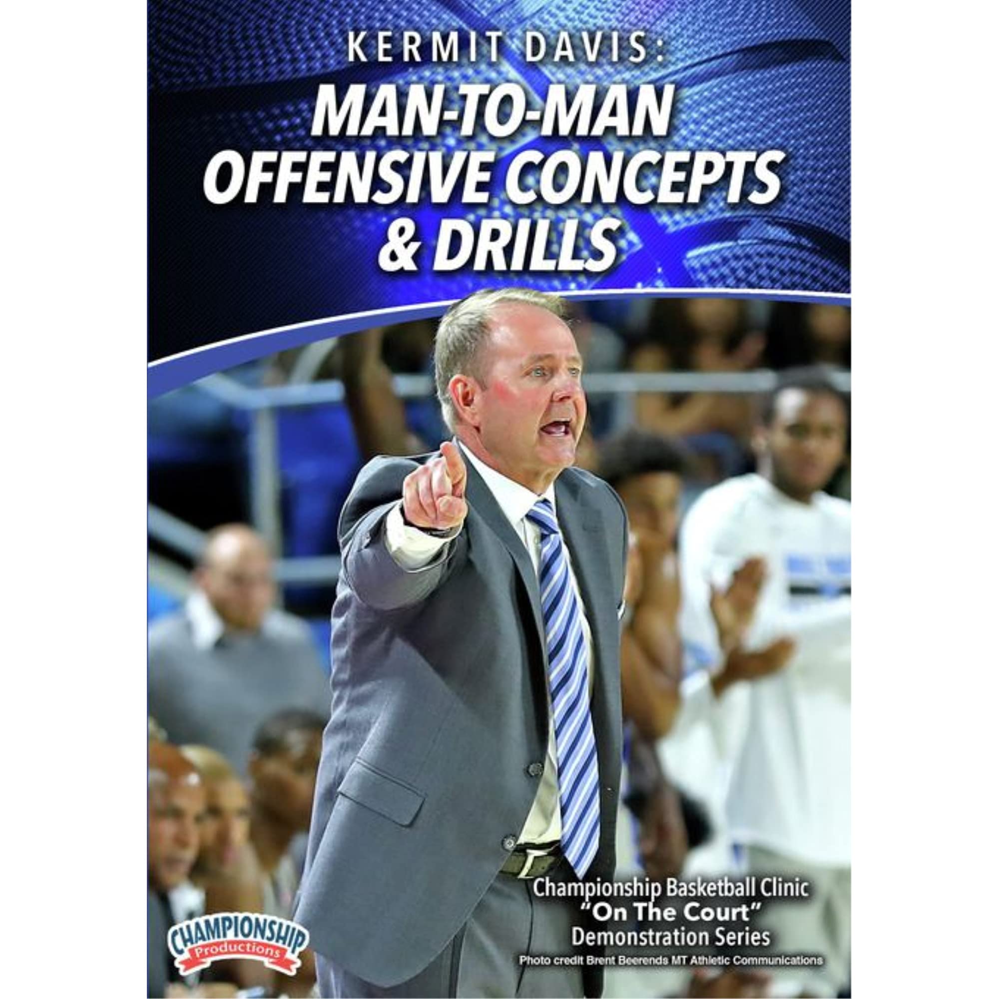 KERMIT DAVIS: MAN-TO-MAN OFFENSIVE CONCEPTS & DRILLS