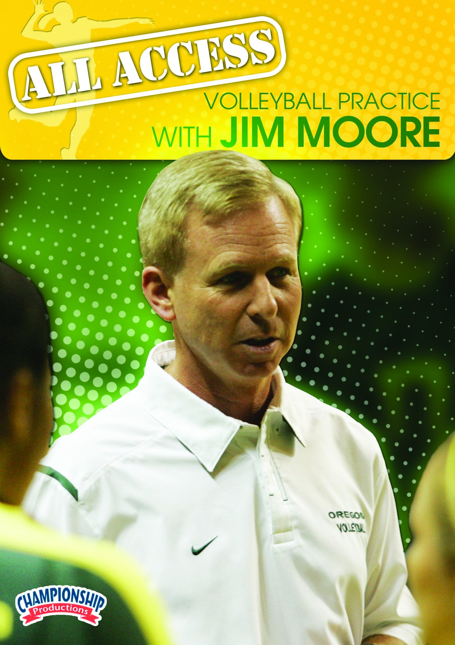ALL ACCESS VOLLEYBALL PRACTICE WITH JIM MOORE