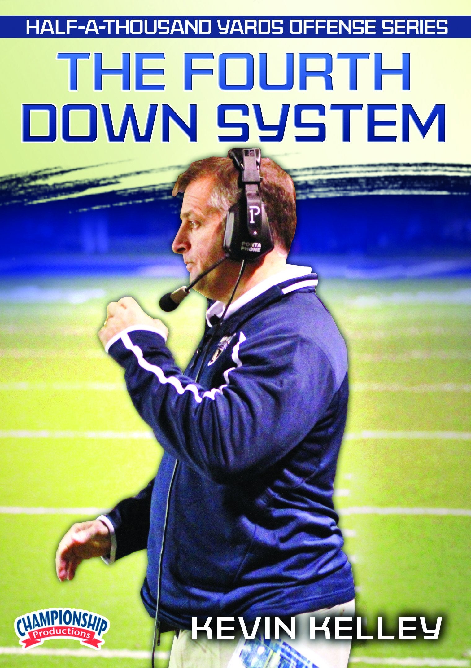 THEFOURTHDOWNSYSTEM(KELLEY)