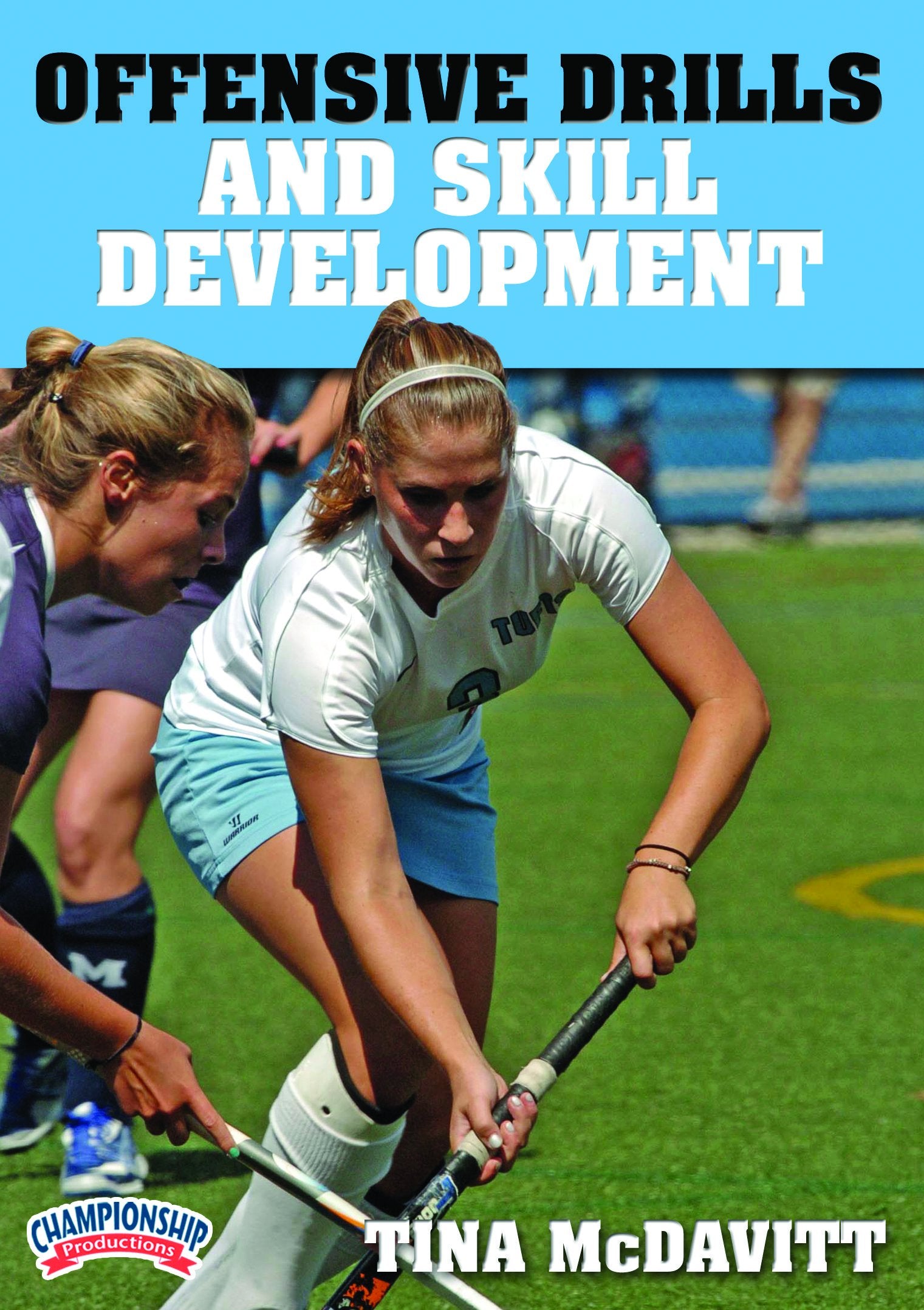 OFFENSIVEDRILLS&SKILLSDEVELOPMENT(MCDAVITT)