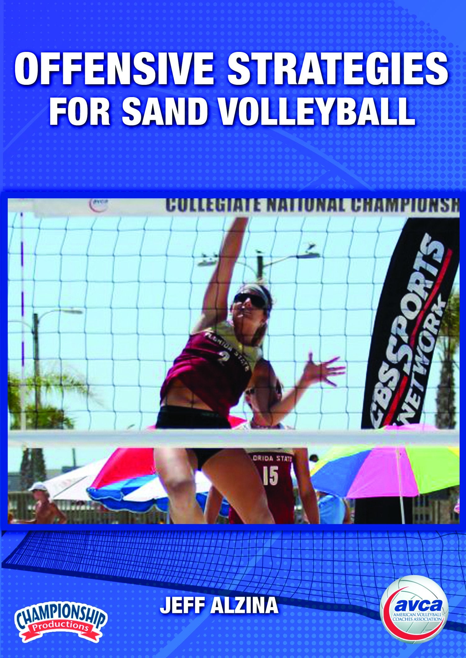 OFFENSIVE STRATEGIES FOR SAND VOLLEYBALL (AVCA-AZINA)