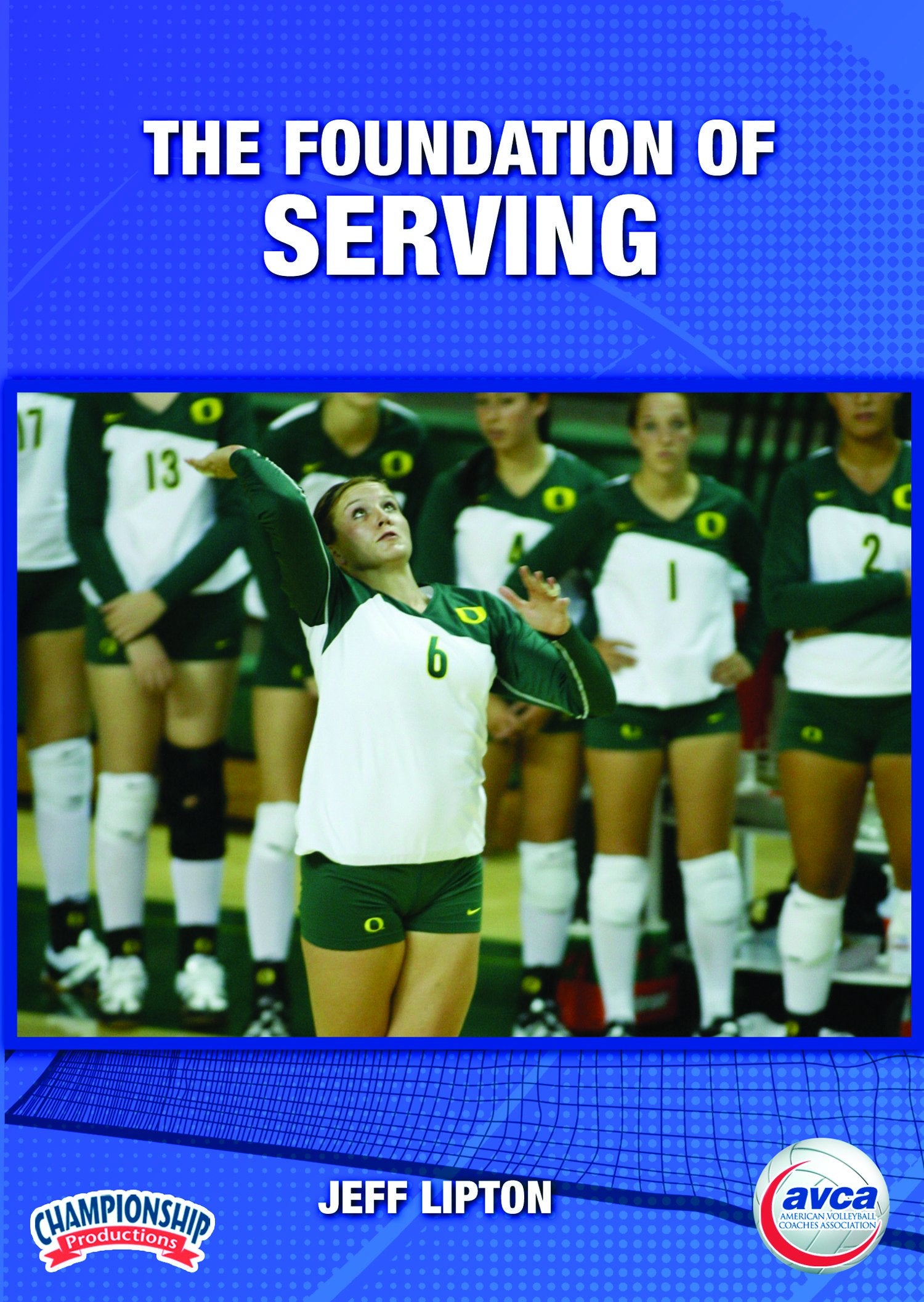 THE FOUNDATIONS OF SERVING (AVCA-LIPTON)