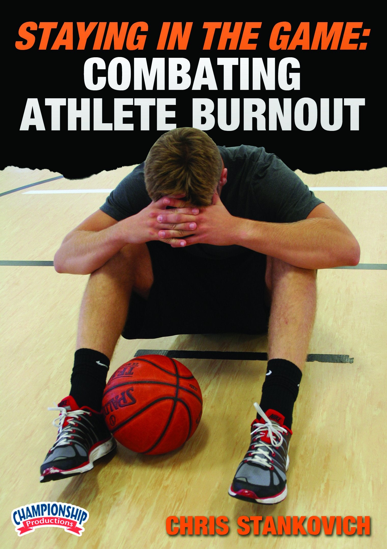STAYINGINTHEGAME:COMBATINGATHLETEBURNOUT(STANKOVICH)