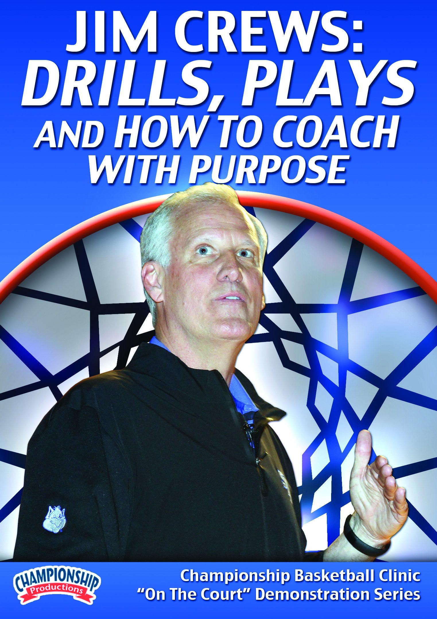 JIMCREWS:DRILLS,PLAYSANDHOWTOCOACHWITHPURPOSE