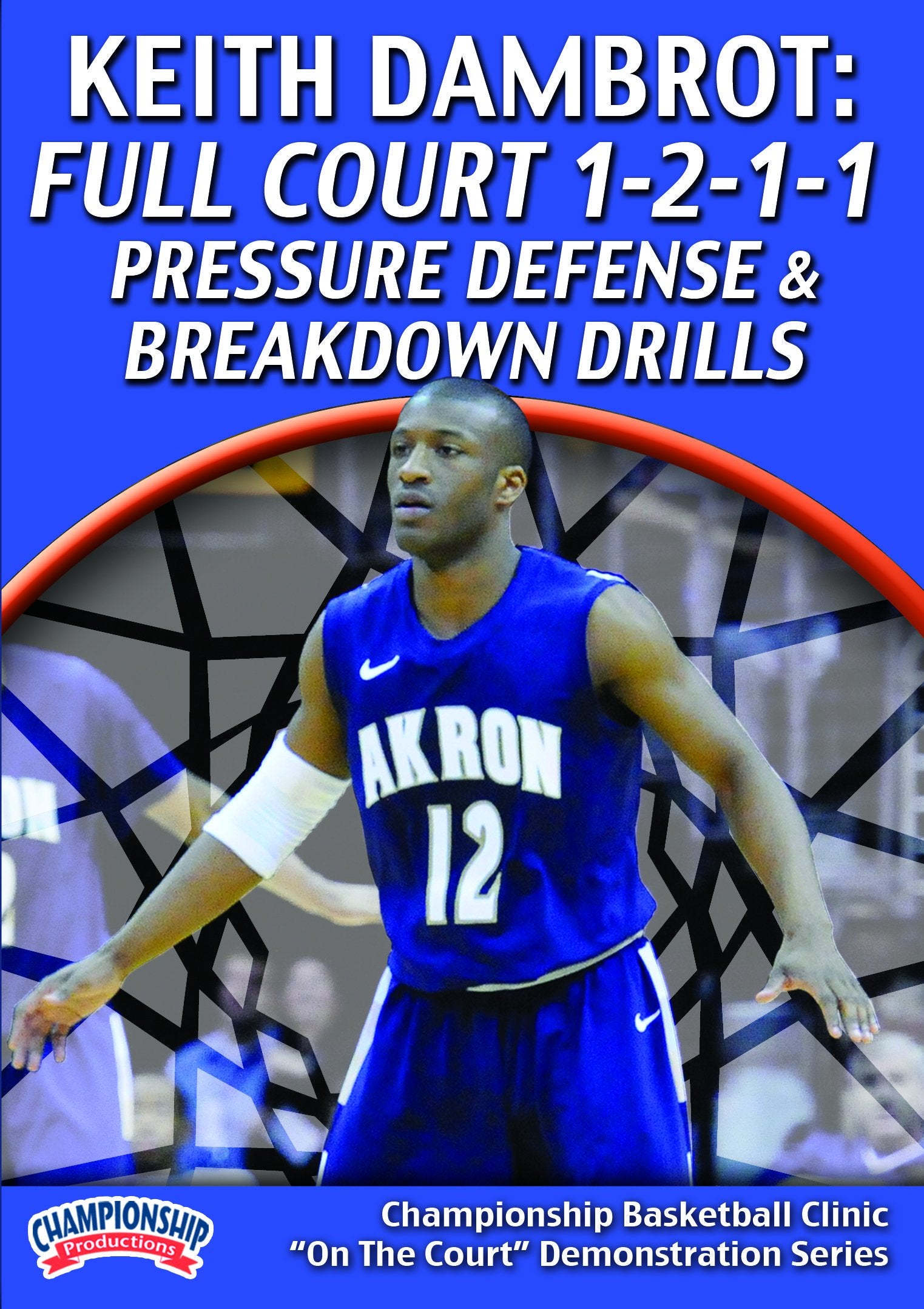 KEITHDAMBROT:1-2-1-1PRESSUREDEFENSEANDBREAKDOWNDRILLS(DAMBROT)