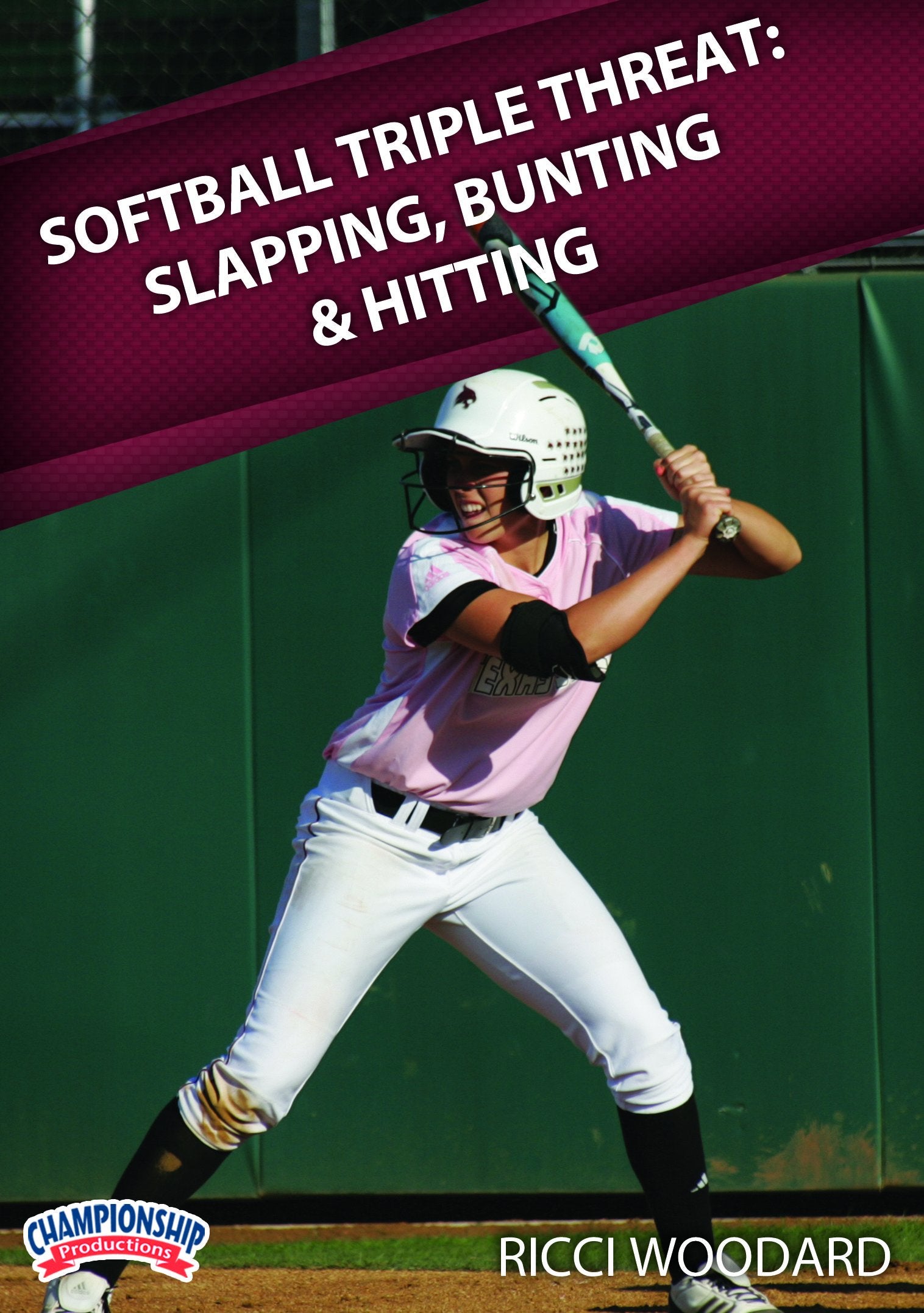 SOFTBALL TRIPLE THREAT: SLAPPING, BUNTING AND HITTING (WOODARD)