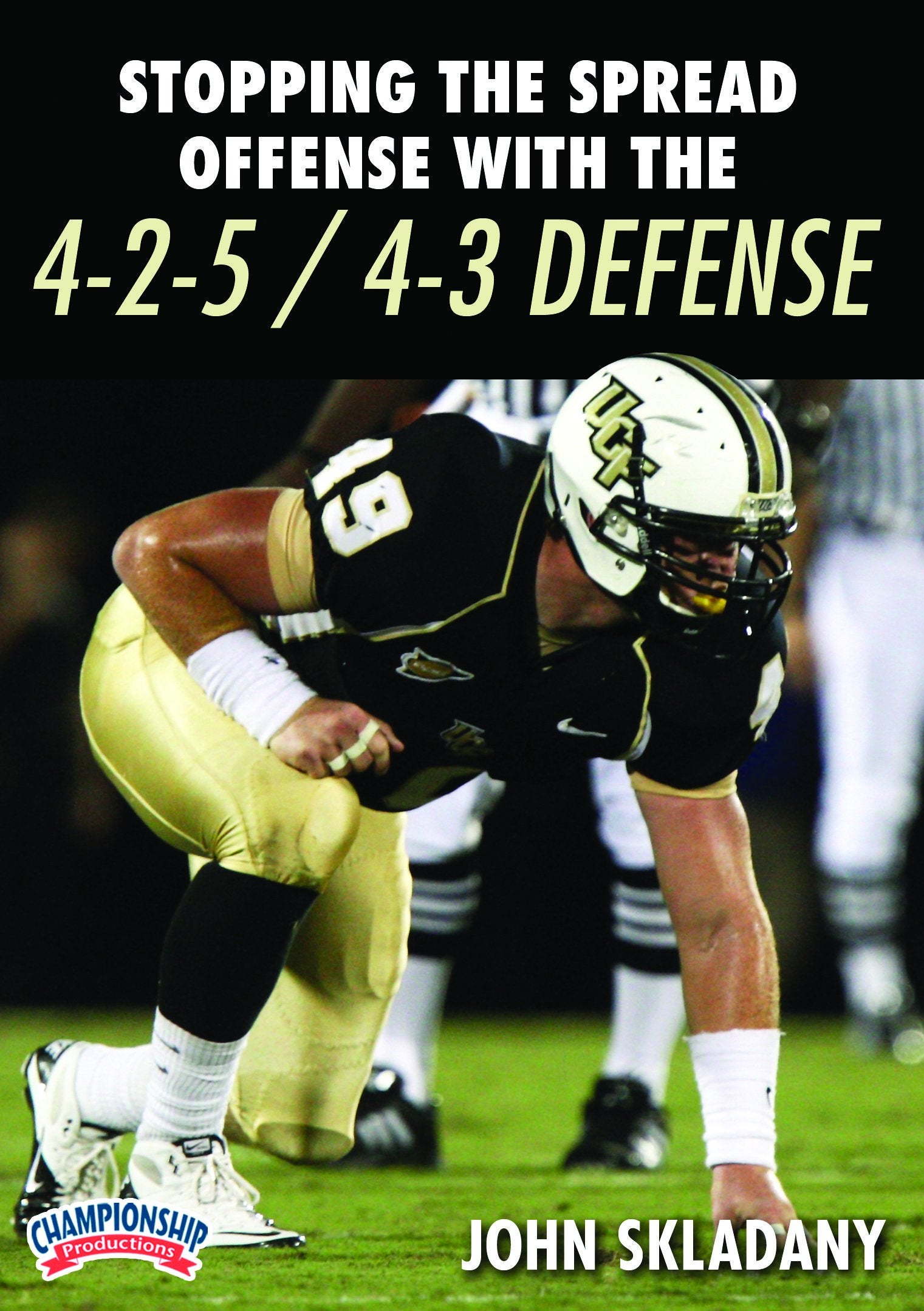 STOPPINGTHESPREADOFFENSEWITHTHE4-2-5/4-3DEFENSE(SKLADANY)