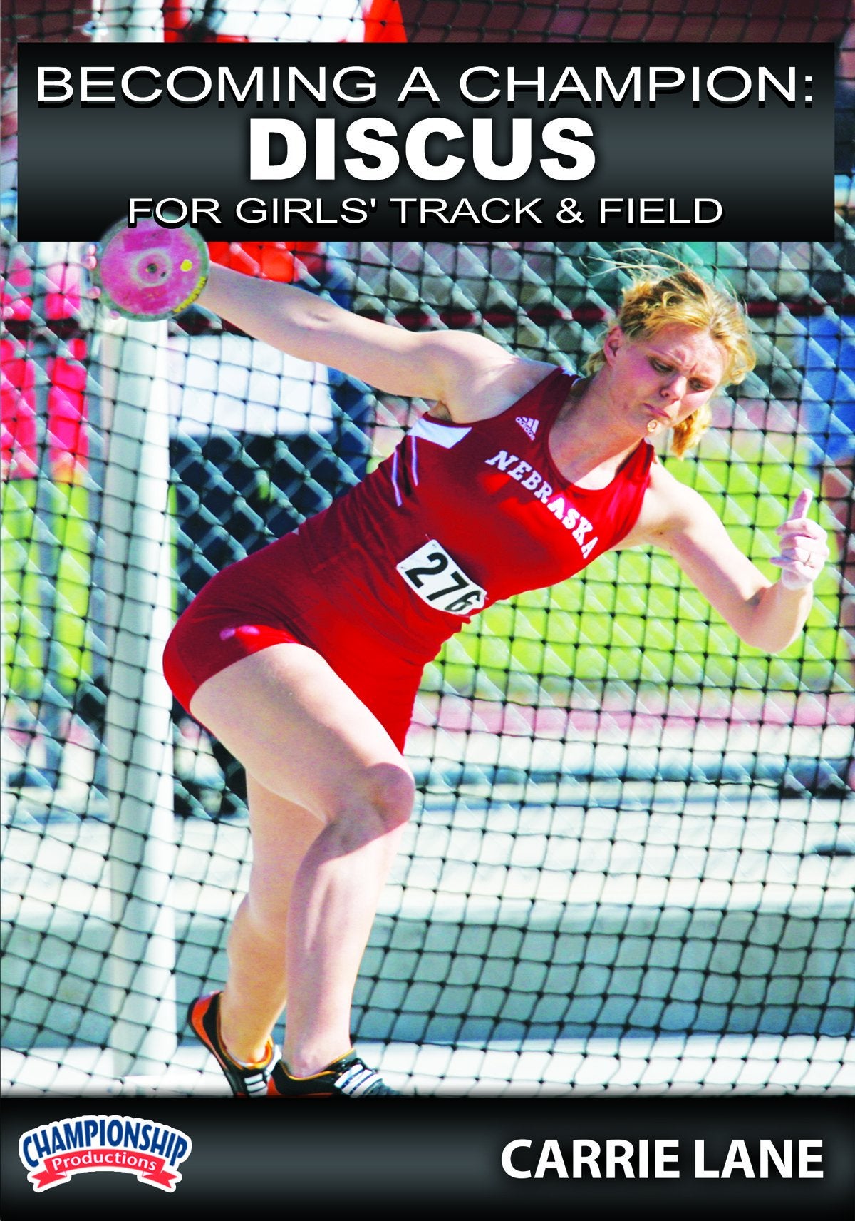 BECOMING A CHAMPION: DISCUS FOR GIRLS TRACK AND FIELD (LANE)