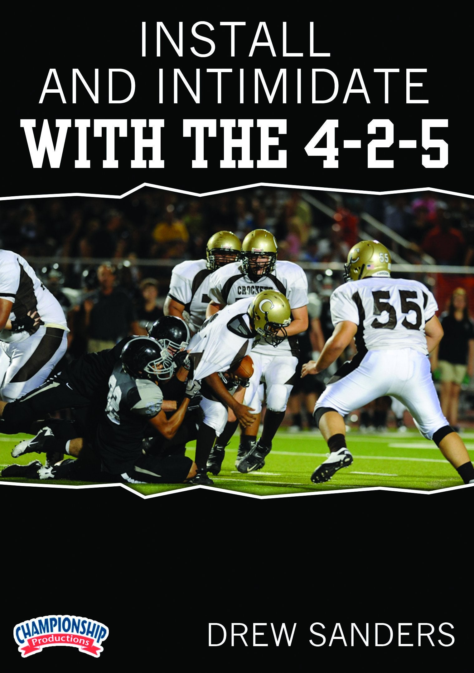 INSTALLANDINTIMIDATEWITHTHE4-2-5(SANDERS)