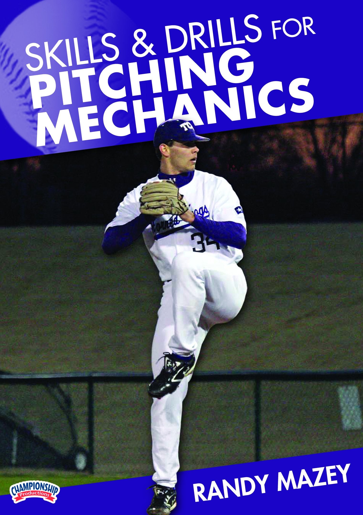 SKILLSANDDRILLSFORPITCHINGMECHANICS(MAZEY)
