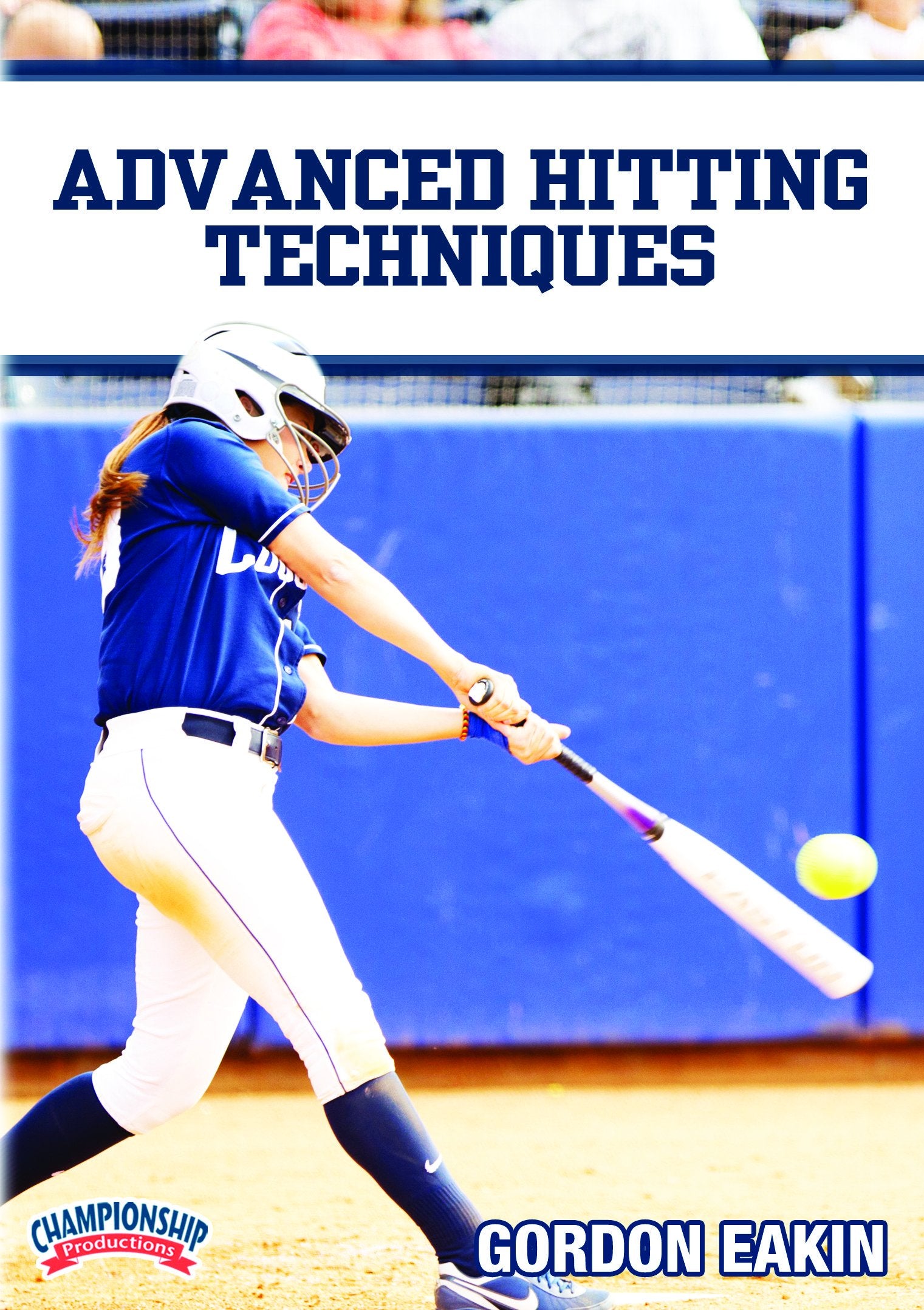 ADVANCED HITTING TECHNIQUES (EAKIN)