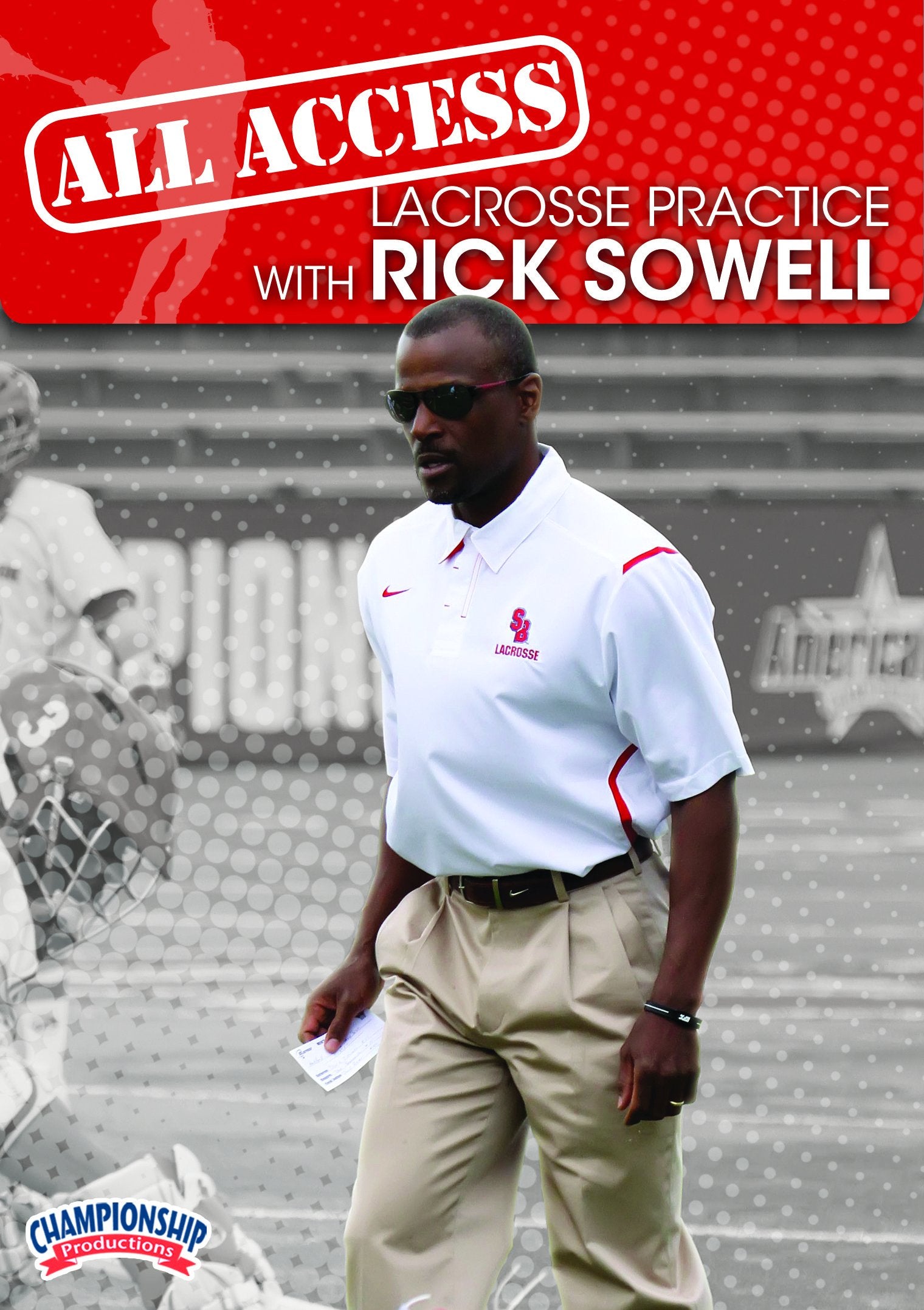 ALLACCESSLACROSSEPRACTICEWITHRICKSOWELL(SOWELL)