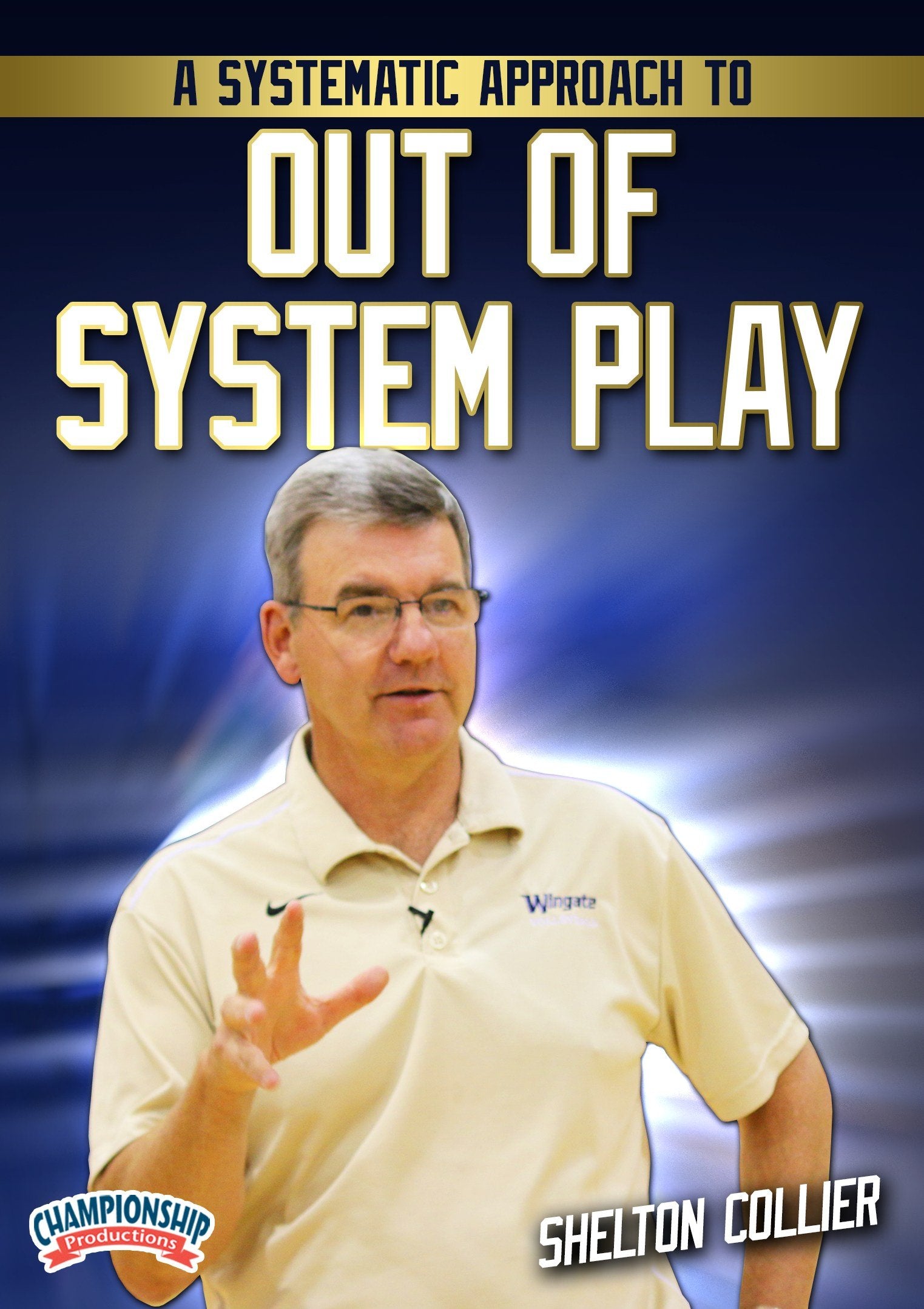A SYSTEMATIC APPROACH TO OUT OF SYSTEM PLAY (COLLIER)