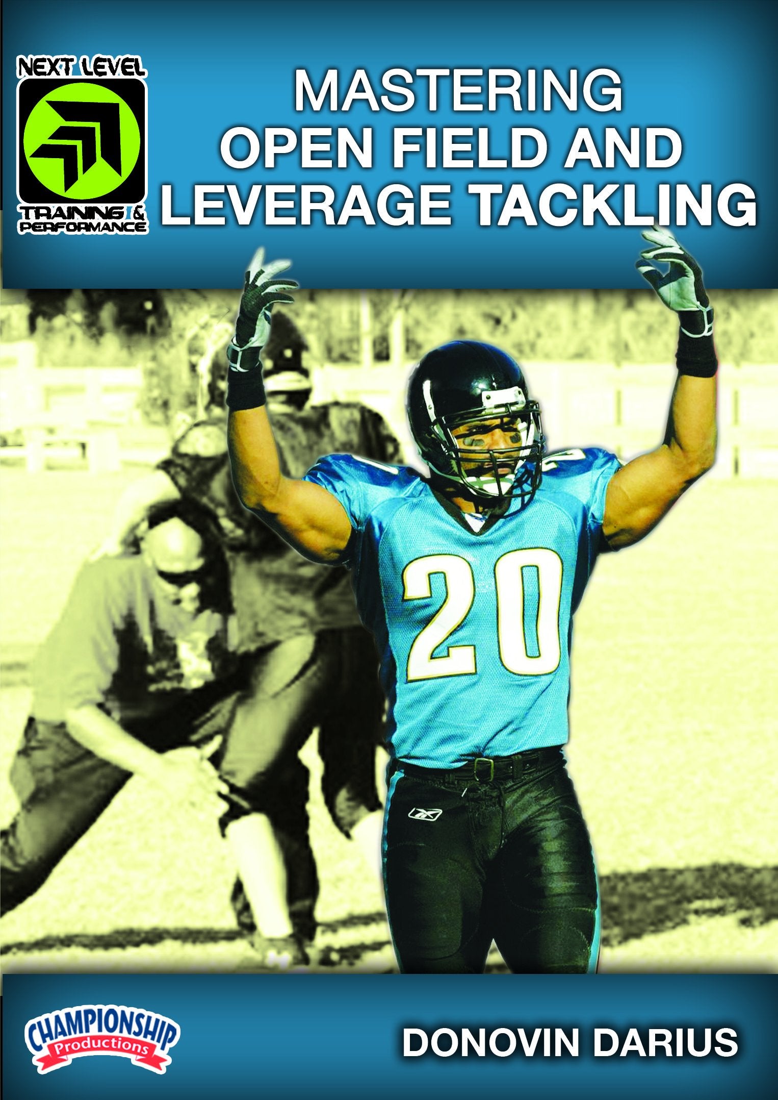 NEXTLEVELTRAINING:MASTERINGOPENFIELDANDLEVERAGETACKLING(DARIUS)