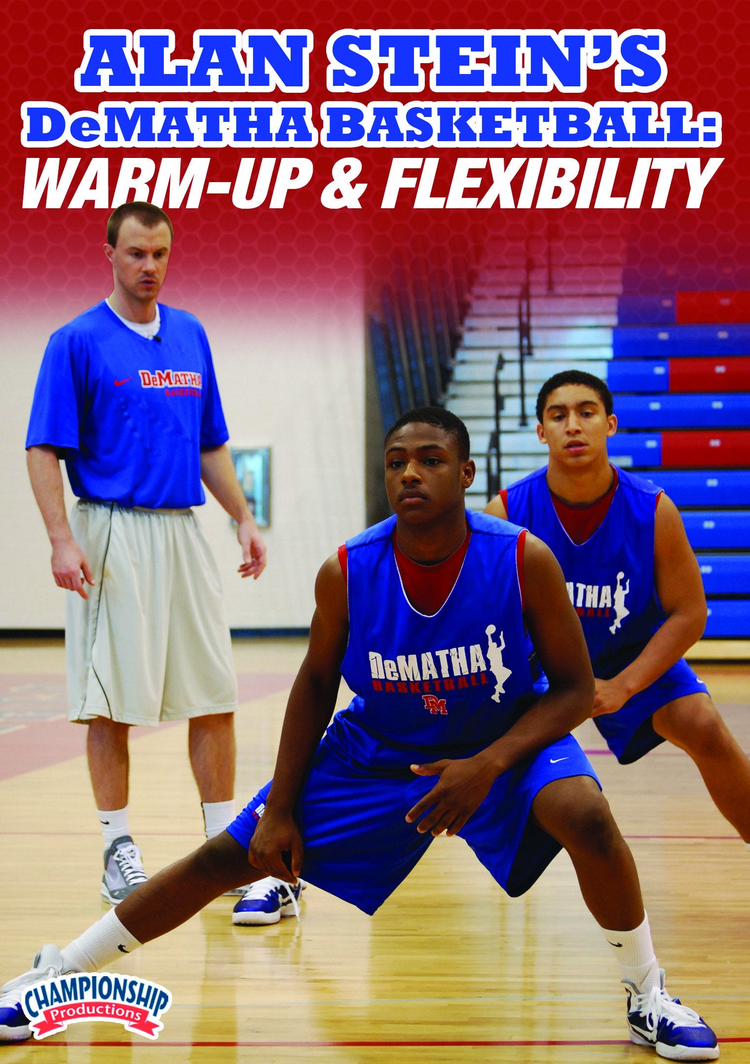 ALANSTEINSDEMATHABASKETBALL:WARM-UP&FLEXIBILITY(STEIN)
