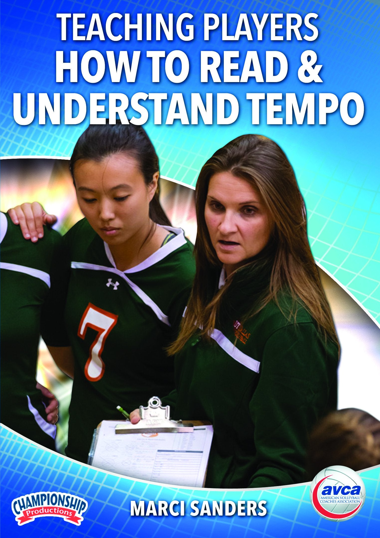 TEACHING PLAYERS HOW TO READ AND UNDERSTAND TEMPO (SANDERS, AVCA)