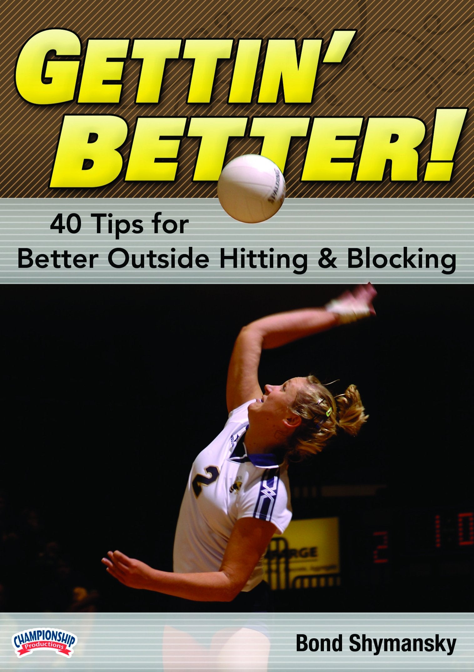 GETTIN BETTER: 40 TIPS FOR BETTER OUTSIDE HITTING &