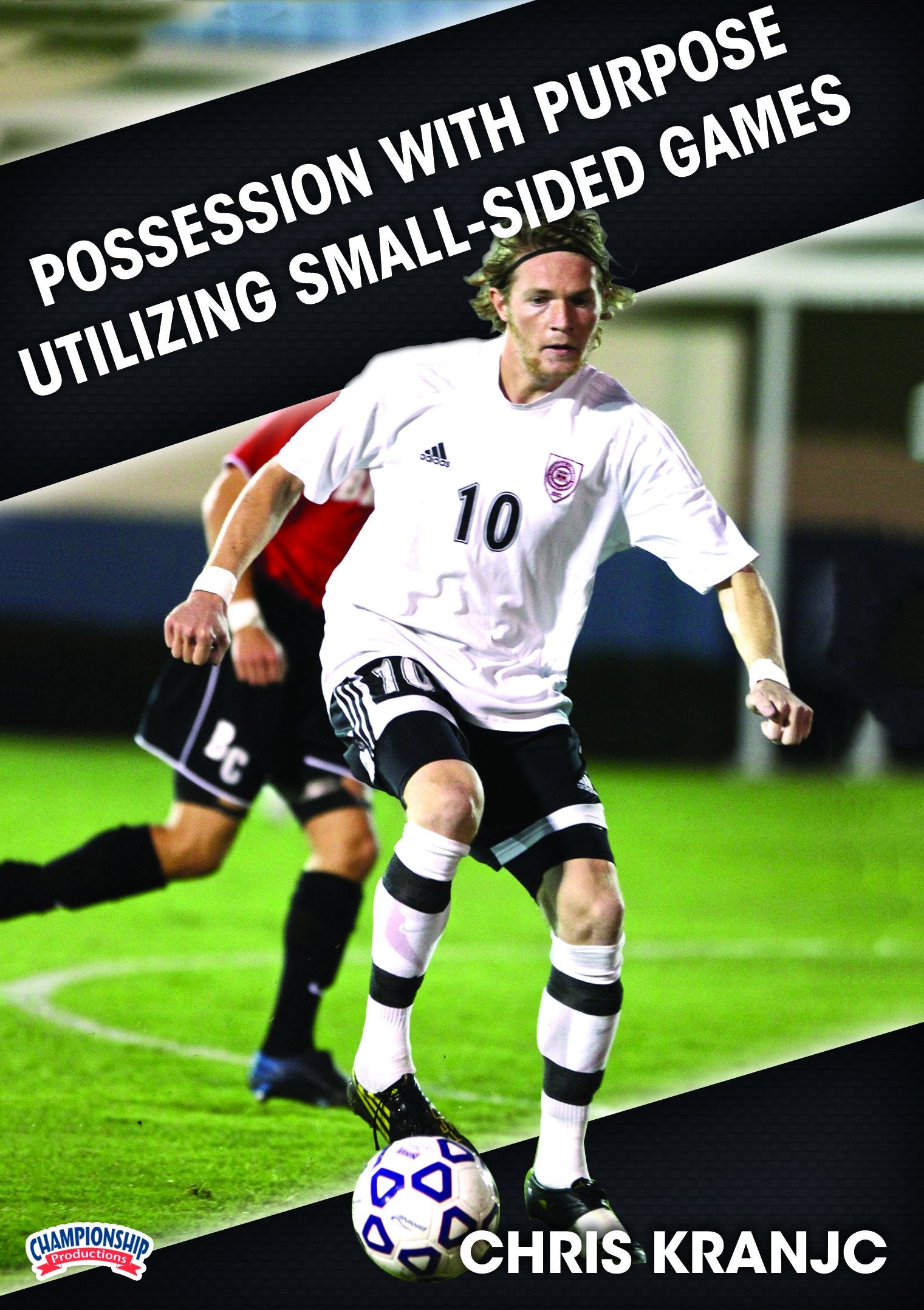 POSSESSION WITH PURPOSE UTILIZING SMALL-SIDED GAMES (KRANJC)