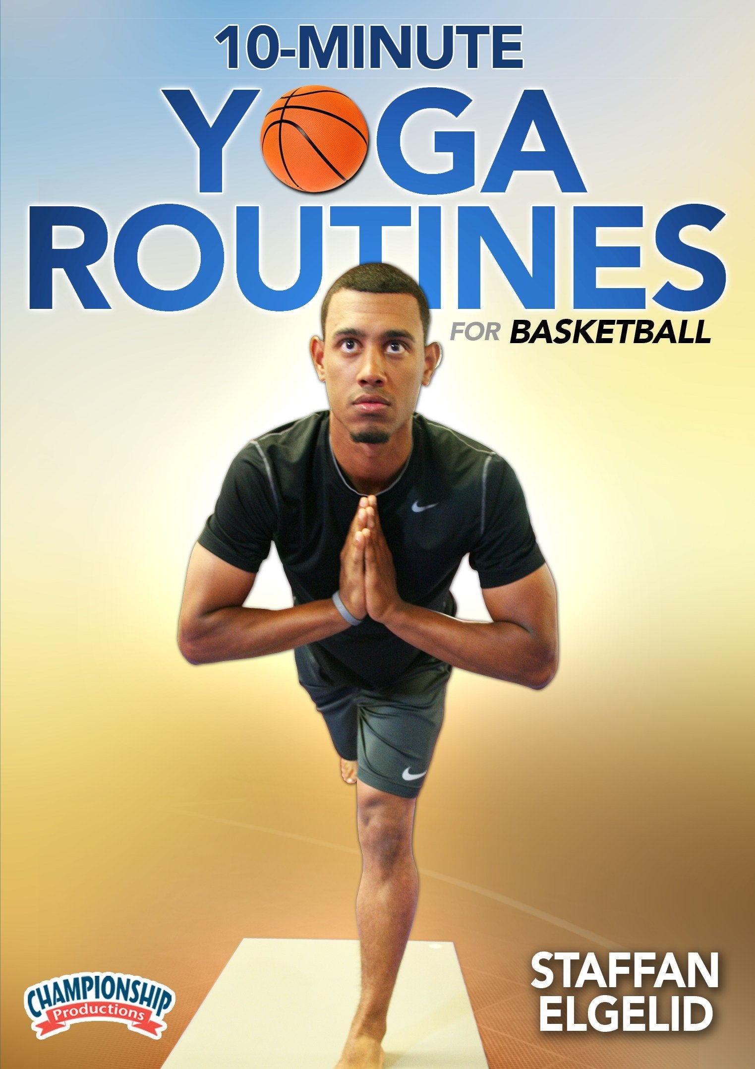 10-MINUTEYOGAROUTINESFORBASKETBALL(ELGELID)